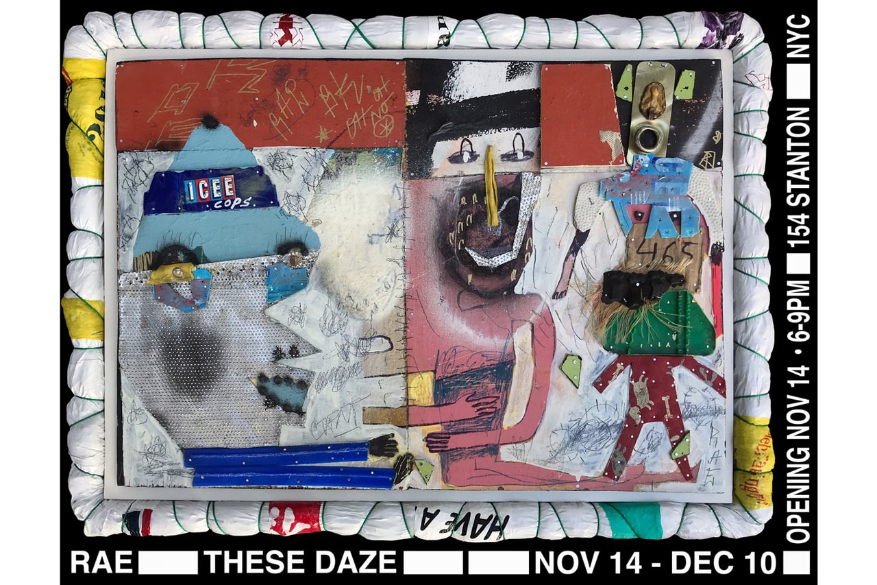 RAE "These Daze" Exhibition Info Paintings Found-Object Sculptures Plastic Wood Metal 