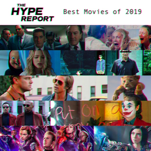The HYPE Report: Best Movies of 2019