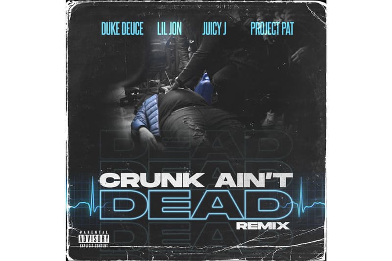 duke deuce crunk aint dead featuring lil jon juicy j project pat