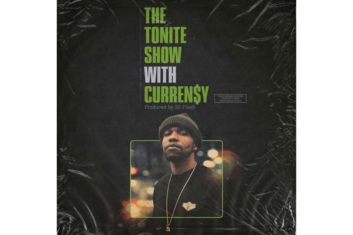 The Tonite Show With Currensy dj fresh Album Stream Release Info