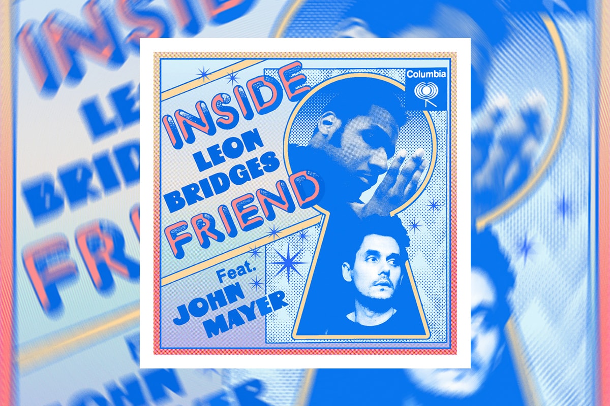 Leon Bridges John Mayer Inside Friend Single Stream