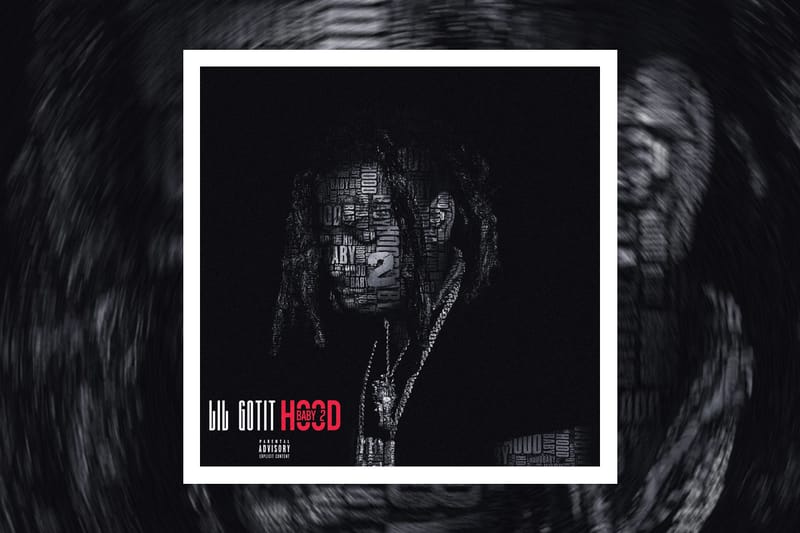 Lil Gotit Offloads New Album 'Hood Baby 2'