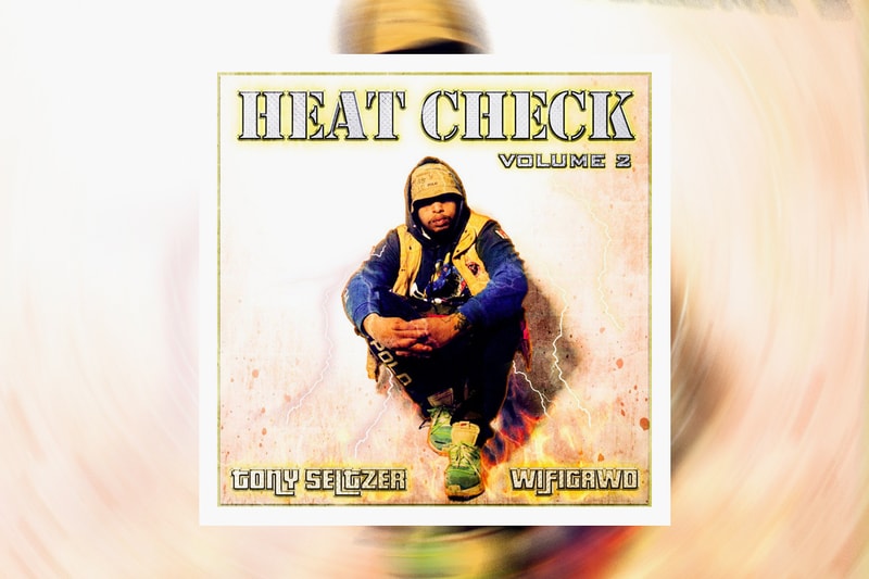 WiFiGawd Tony Seltzer Heat Check Volume 2 Album Stream dmv Legg