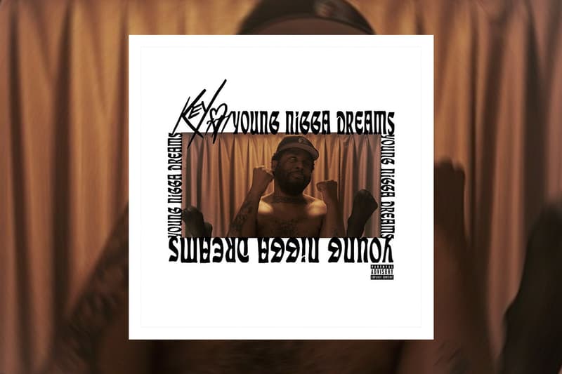 KEY! New Song YND Young Nigga Dreams ATL Atlanta Kenny Beats TrapMoneyBenny HYPEBEAST Best New Music Video Visual