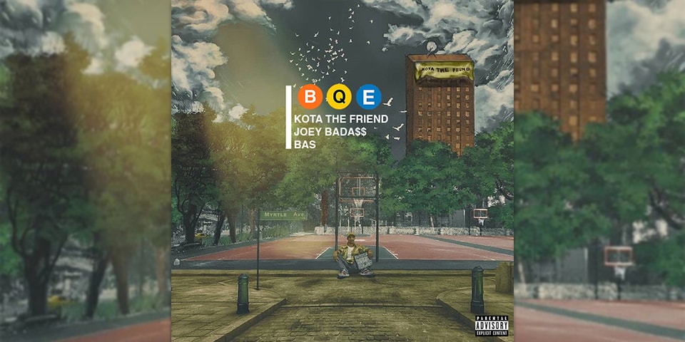 Kota The Friend X Joey Bada X Bas B Q E Single Stream