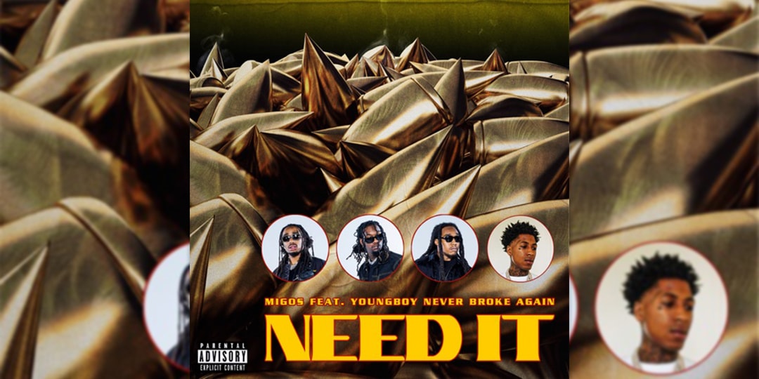 Listen to Migos' New Song “Need It” With NBA YoungBoy