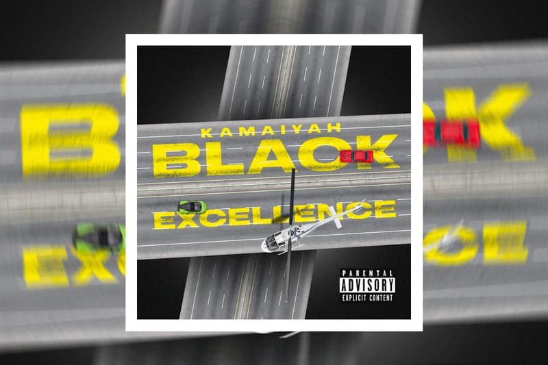 Kamaiyah Black Excellence Single Stream blm blacklivesmatter black lives matter oakland project baby go crazy extravagant got it made before i wake