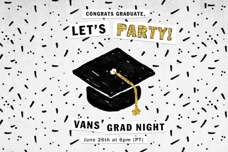 Vans Is Celebrating the Class of 2020 With a Virtual Grad Night