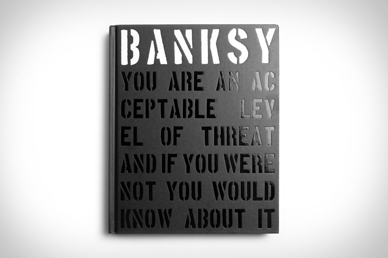 banksy you are an acceptable level of threat book edition release