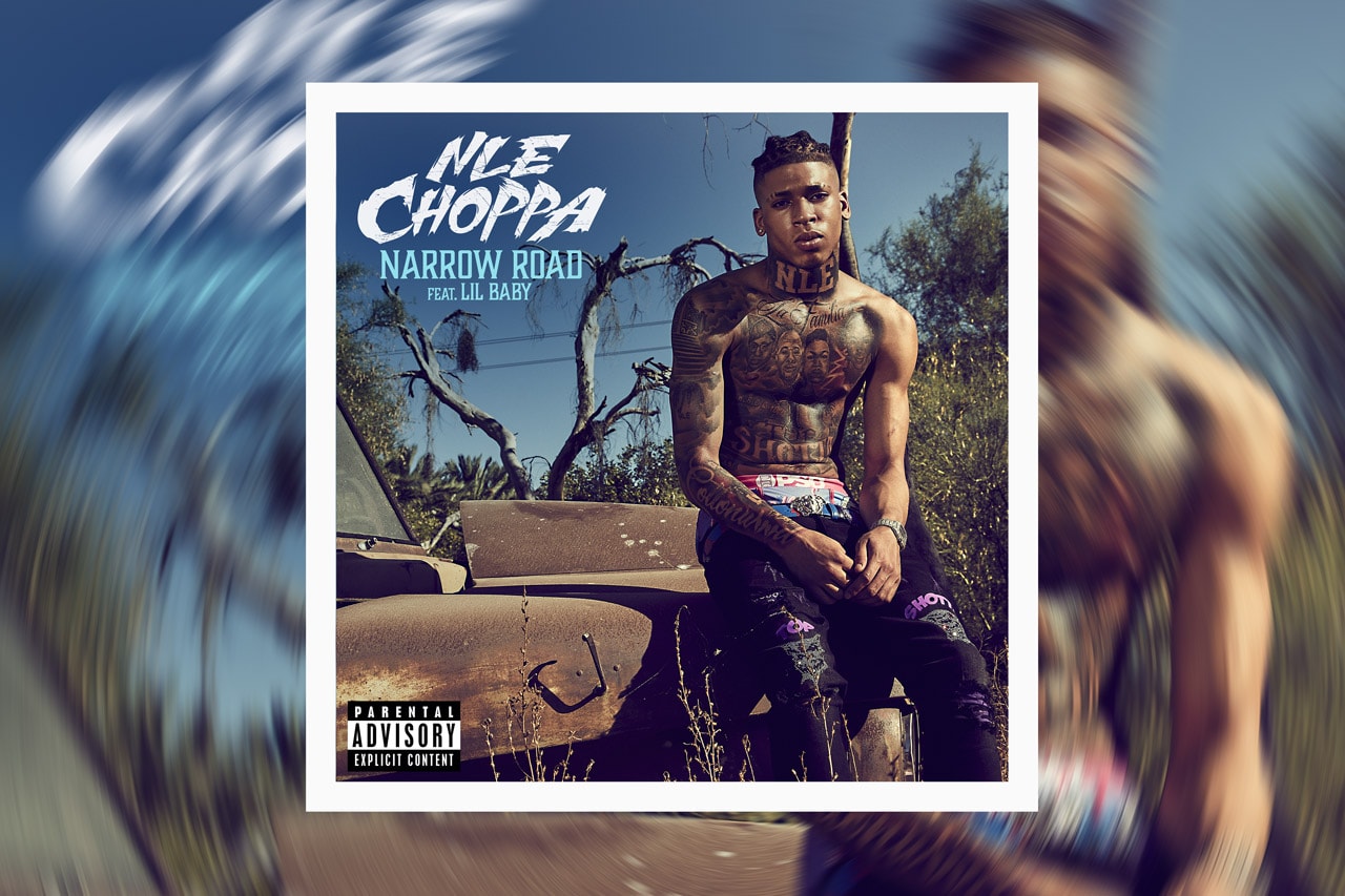 NLE and Lil Baby "Narrow Road" Single Release 'Top Shotta' major label debut album 