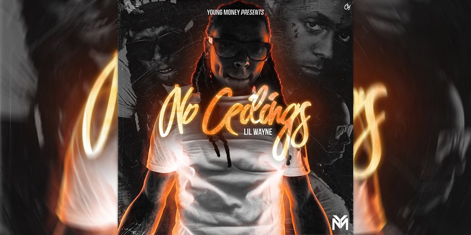 Lil Wayne No Ceilings Hits Streaming Platforms Hypebeast