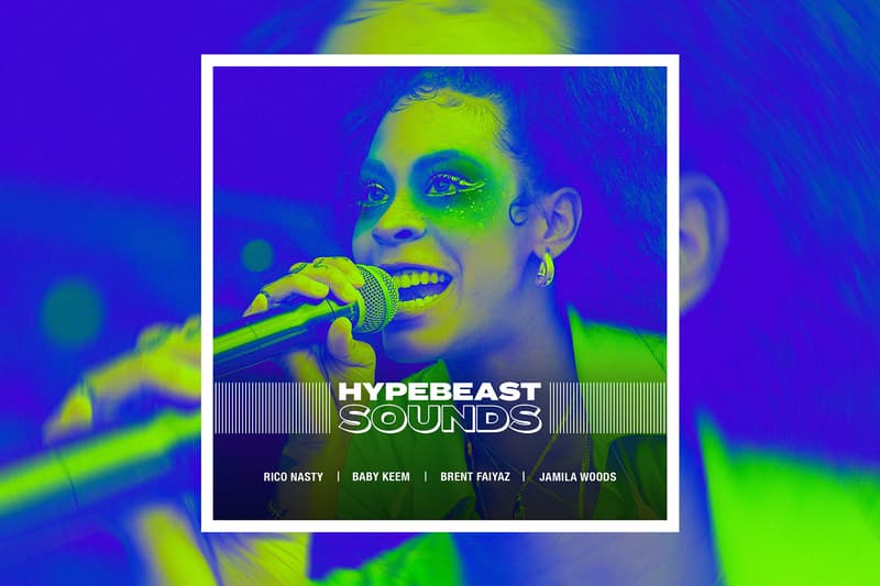 HYPEBEAST SOUNDS Playlist Spotify Apple Music Rico Nasty Baby Keem Brent Faiyaz Action Bronson Blood Orange Conway The Machine Best New Tracks