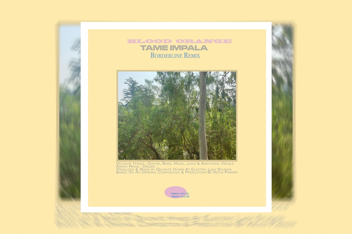 Tame Impala Borderline Blood Orange Remix stream the slow rush dev devonte hynes