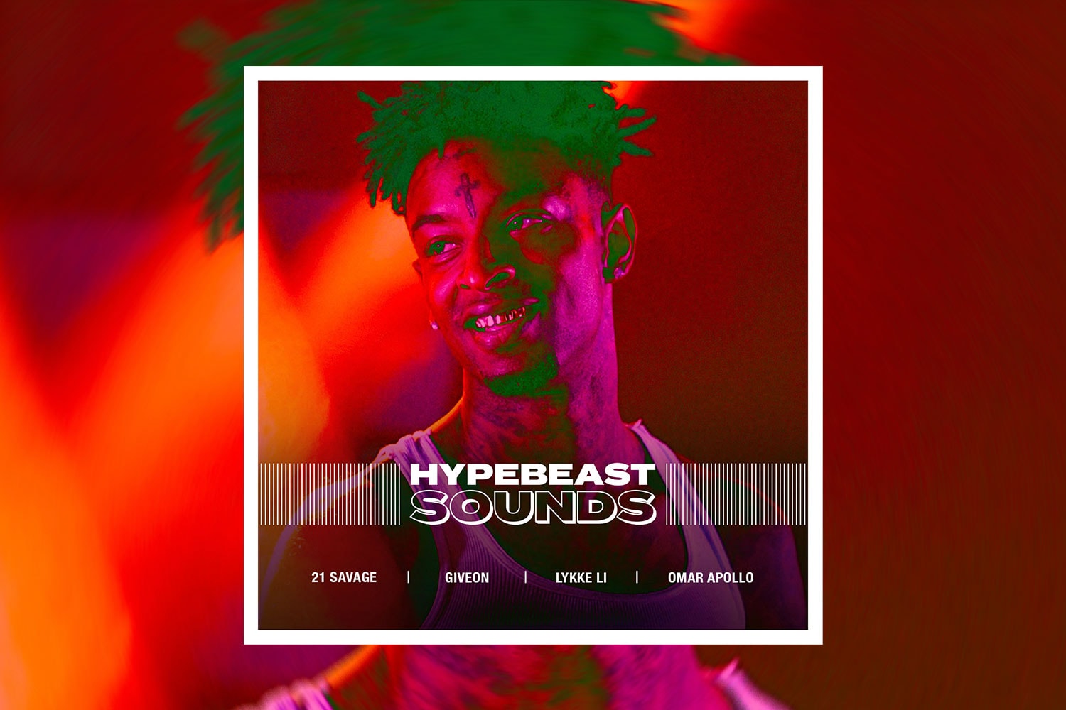 HYPEBEAST Sounds Playlist Spotify 21 Savage Lykke Li Giveon Omar Apollo Best New Tracks HipHop Rap Rapper Indie Alt Listen Stream