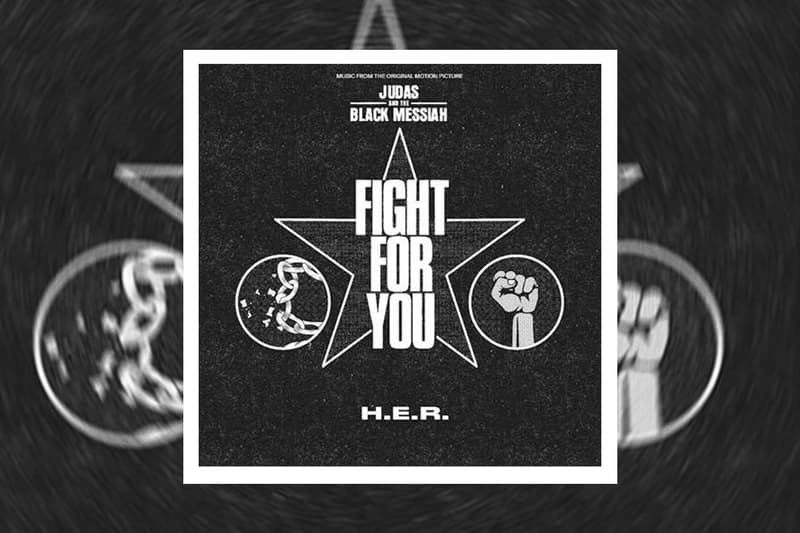 H.E.R. Fight For You Single Stream judas and the black messiah soundtrack daniel kaluuya lakeith stanfield golden globe awards hbo max warner bros