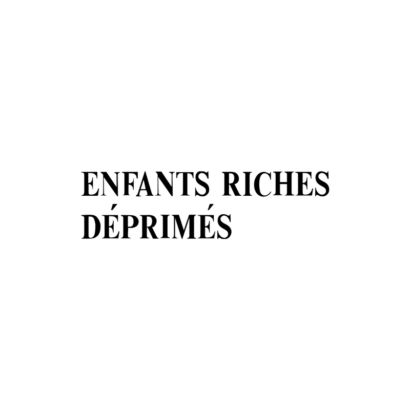 Enfants Riches Deprimes