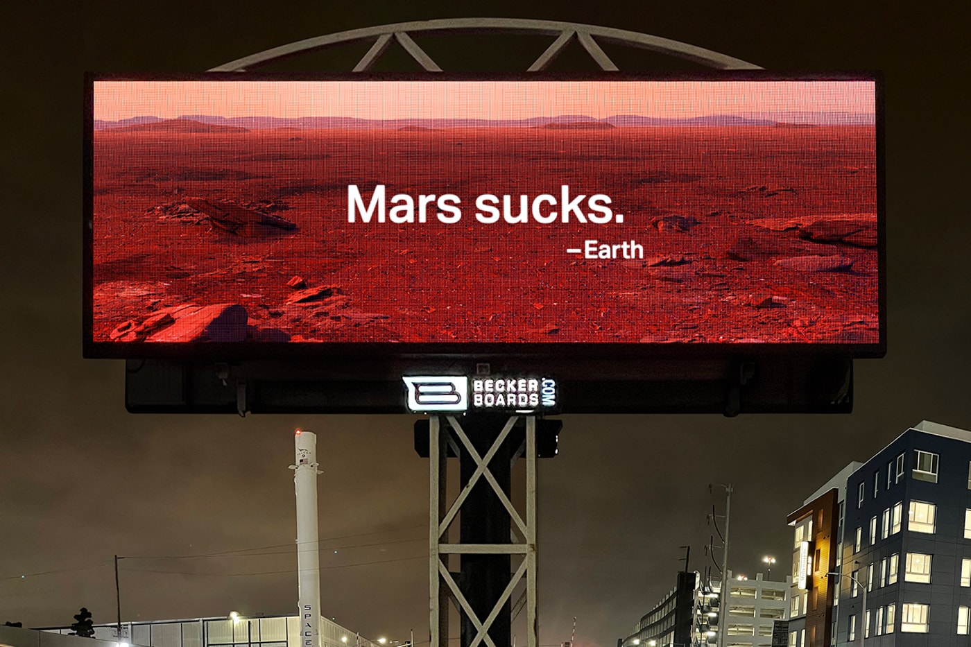 The Mars Sucks Project SpaceX Earth Day Billboard News greenpeace world wildlife surfrider environment spacex mars elon musk 