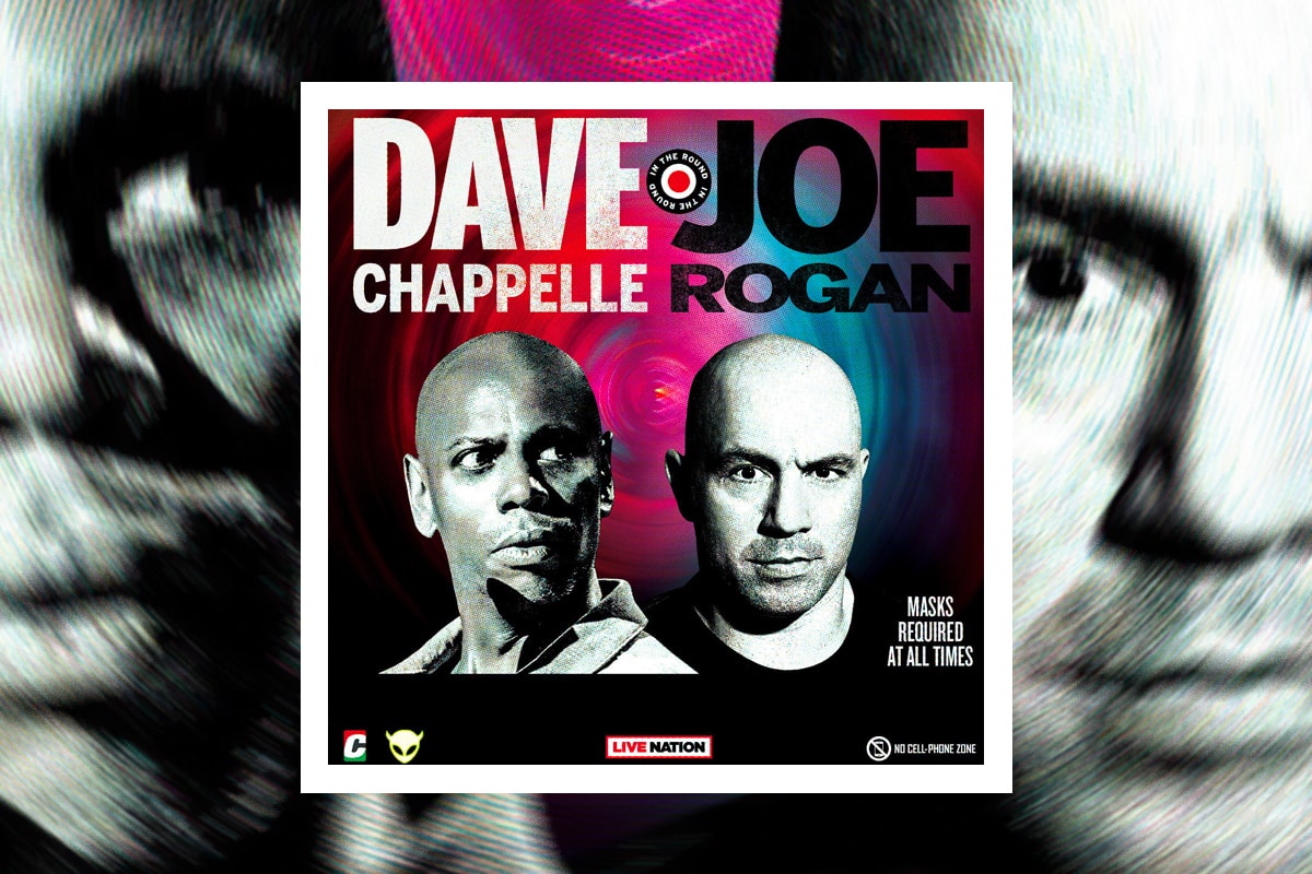Dave Chappelle Joe Rogan co headlining Arena Shows Dates