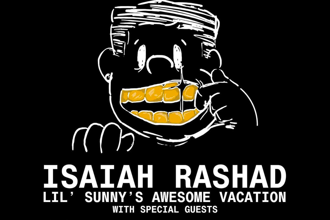 Isaiah Rashad lil sunny's awesome vacation 2021 Tour Dates the house is burning tde