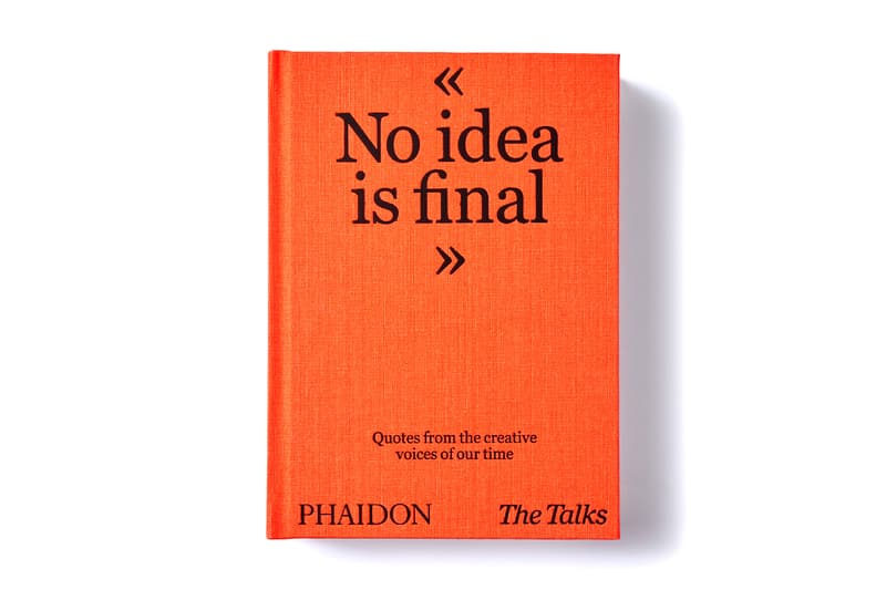 The Talks 'No Idea is Final' Phaidon Release Info interview anniversary 