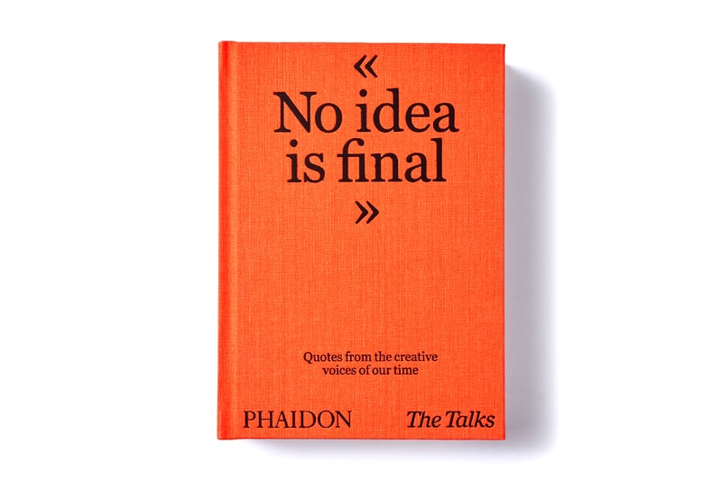 The Talks 'No Idea is Final' Phaidon Release Info interview anniversary 