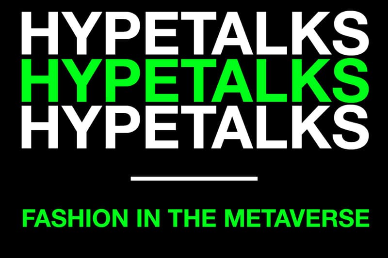 HYPETALKS Fashion in the Metaverse Twitter Spaces Jeff Staple Bobby Hundreds Nicky Diamonds Franalations