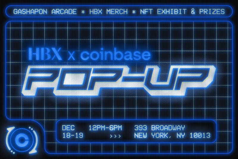 HBX and Coinbase Invite You to Celebrate Digital and Physical Collectible Culture at NYC Pop-Up