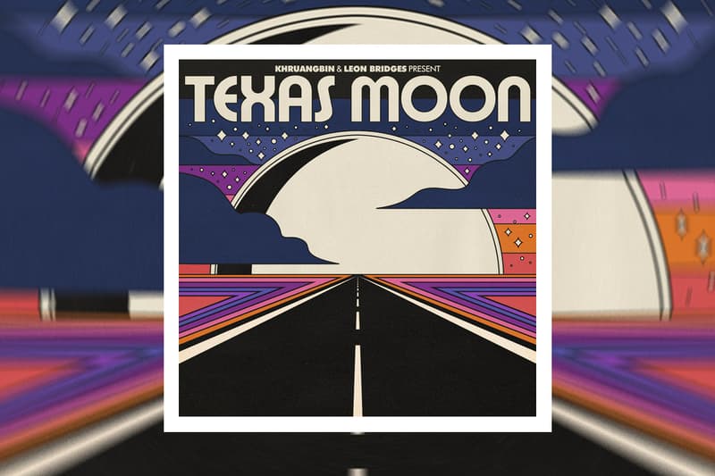 Leon Bridges Khruangbin Chocolate Hills new collab single Stream texas moon ep
