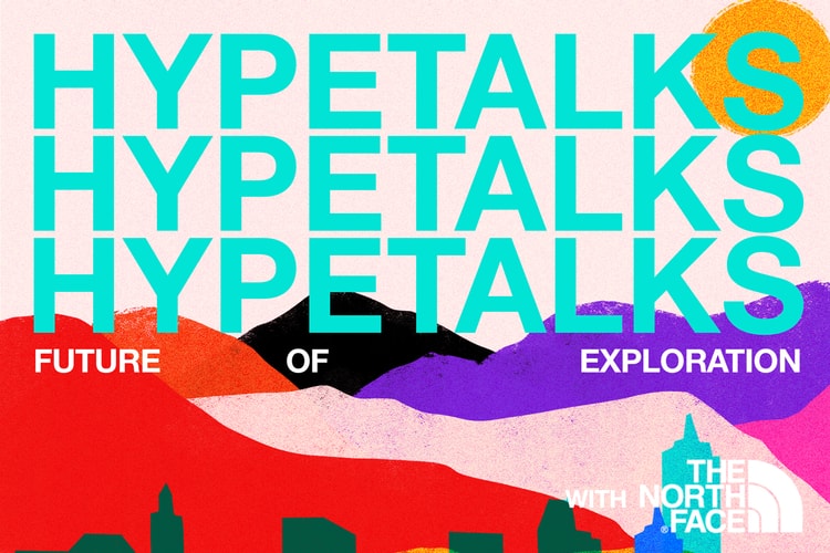 Playback: Unpacking the Bounds of Future Exploration with The North Face for HYPETALKS