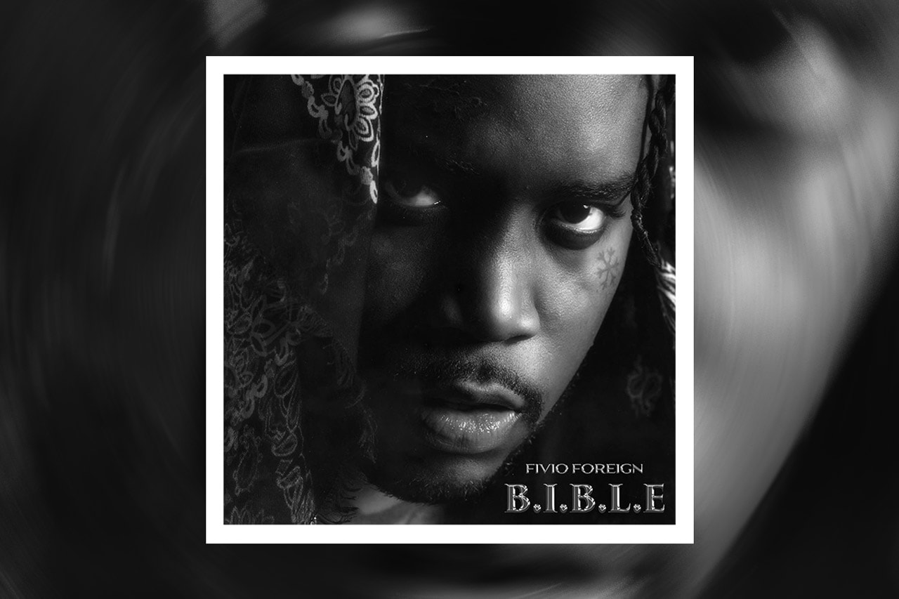 Fivio Foreign Drops Debut Album 'B.I.B.L.E.' Featuring Kanye West, A$AP Rocky and More