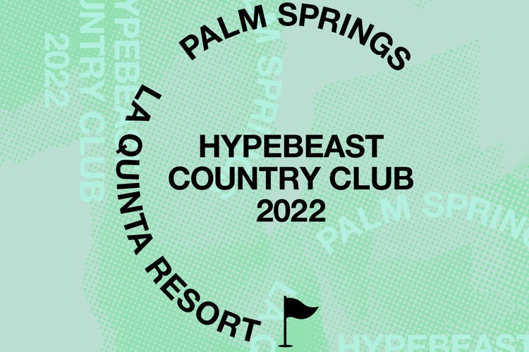 HYPEBEAST Is Redefining the Traditional Country Club With Latest Event