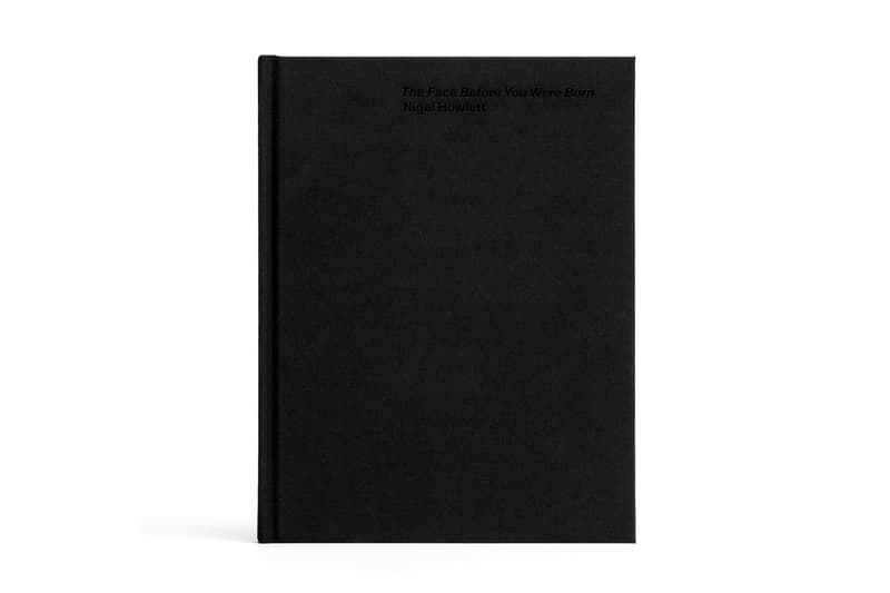 Nigel Howlett 'The Face Before You Were Born' Book