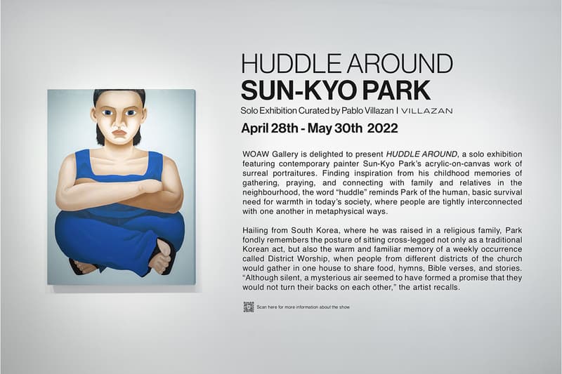 Sun-Kyo Park "Huddle Around" Solo Exhibition WOAW Gallery Pablo Villazan