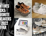 Editor's Picks: Our Favorite Sneakers of 2022 So Far