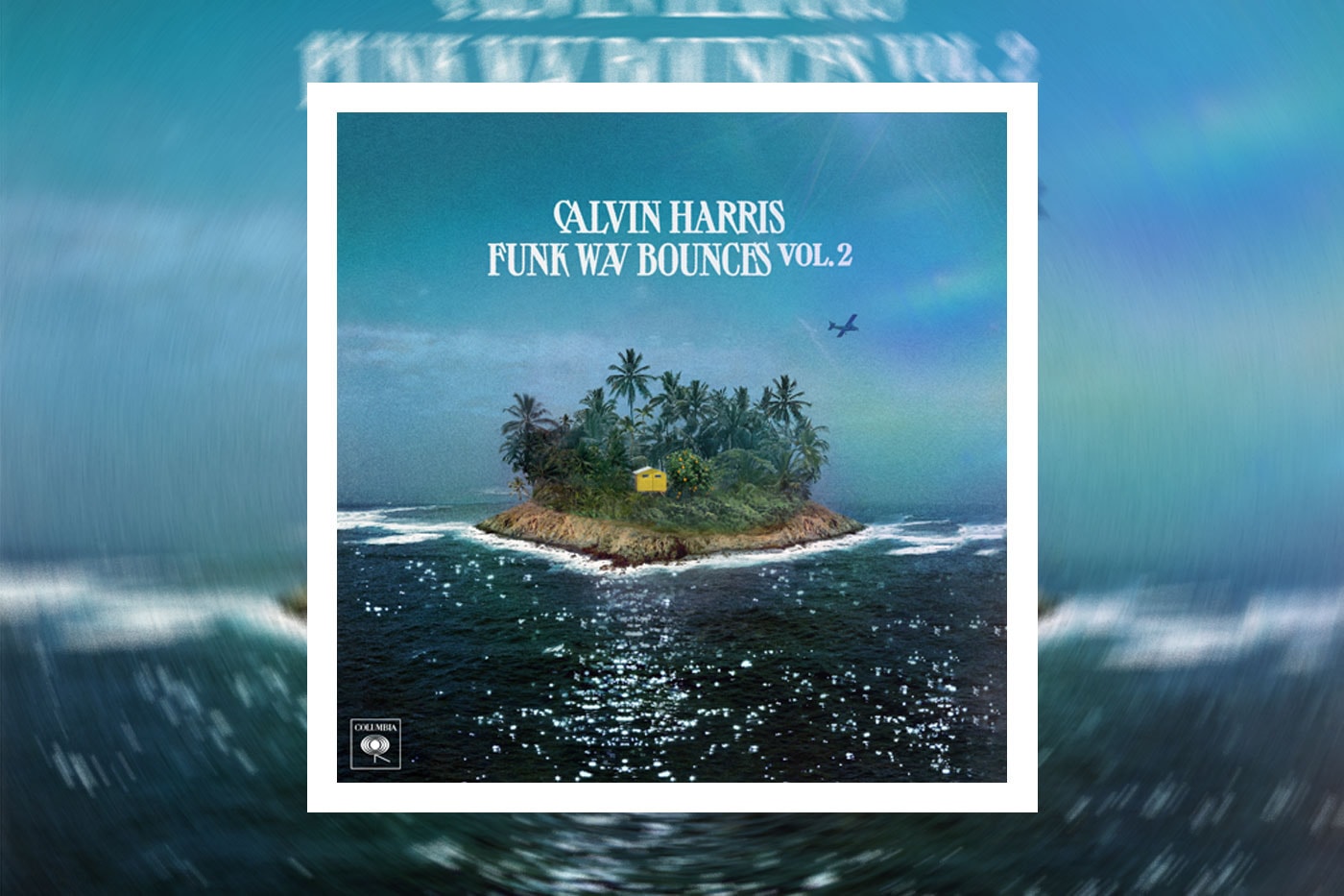 Calvin Harris funk Wav Bounces Vol. 2 album Stream