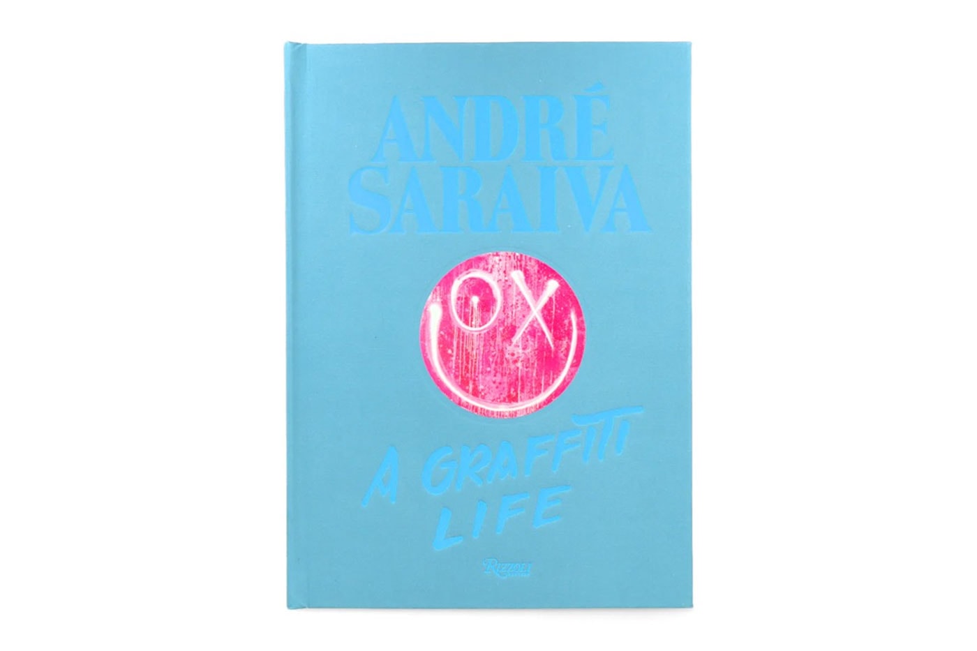 'André Saraiva: Graffiti Life' Rizzoli Art Book