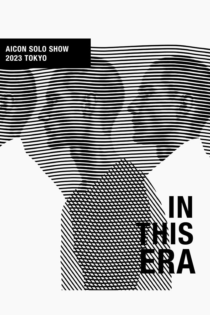  AICON 'In This Era' Exhibition reload Japan 