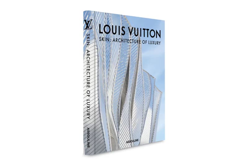 New Louis Vuitton 'Skin' Book Explores the Maison's Architectural Expertise