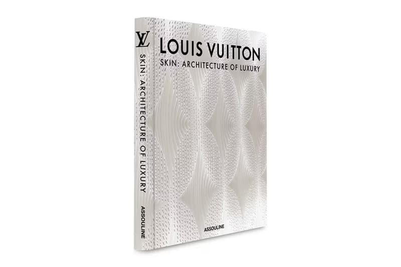 New Louis Vuitton 'Skin' Book Explores the Maison's Architectural Expertise