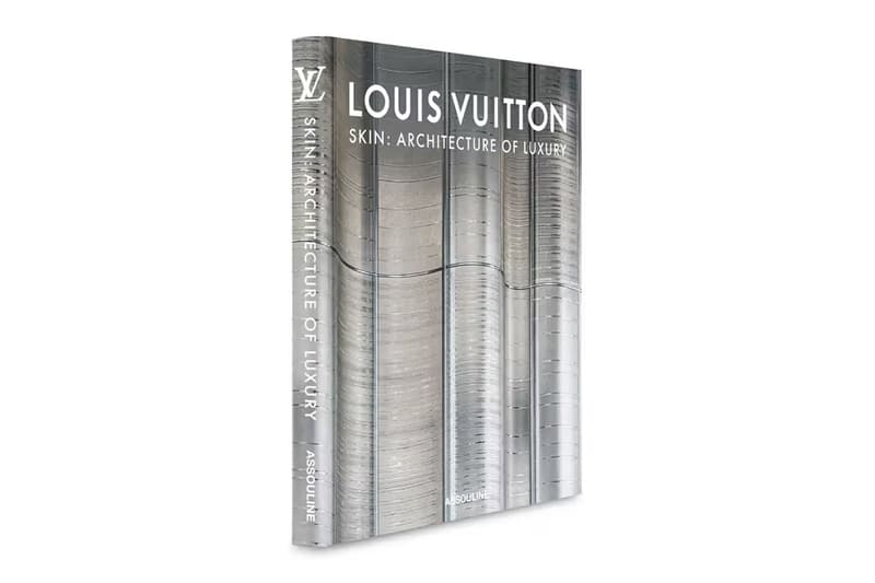 New Louis Vuitton 'Skin' Book Explores the Maison's Architectural Expertise