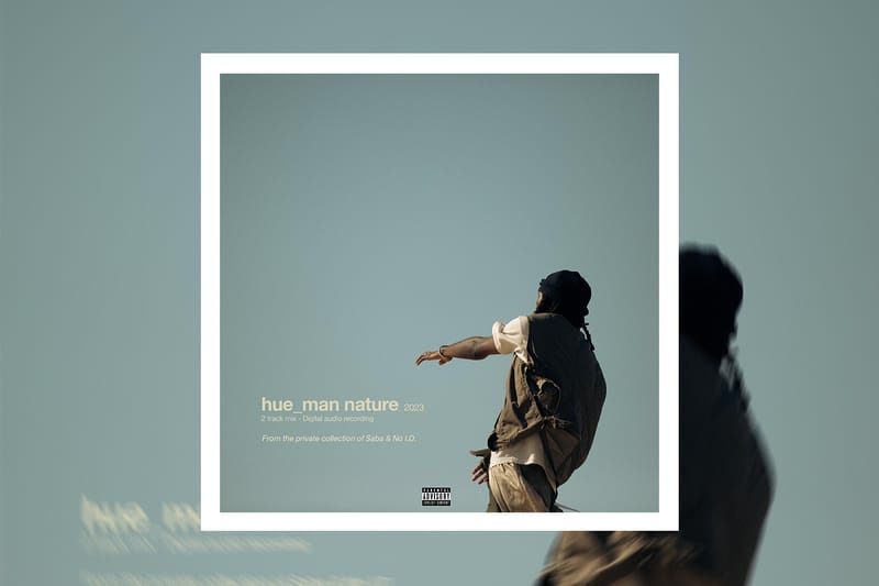 Saba and No I.D. Reconnect for "hue_man nature" Single