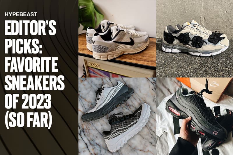 hypebeast half year best sneaker favorite list editors picks 2023 nike sb air jordan 4 pine green nike zoom vomero 5 timeless neighborhood adidas nmd s1 a cold wall converse geo forma jarritos nike sb dunk low corteiz nike air max 95 jae tips saucony norda 002 cecile bahnsen asics gel nyc