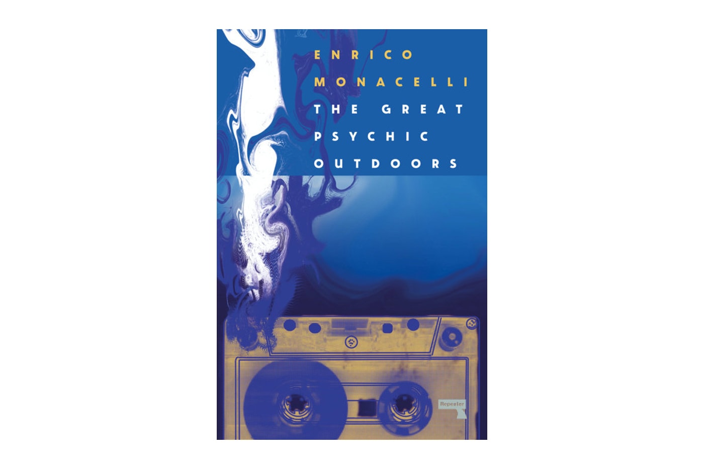 Enrico Monacelli The Great Psychic Outdoors Lo-Fi Music and Escaping Capitalism book Release Info