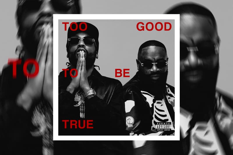 Rick Ross Meek Mill Too Good To Be True Album Stream
