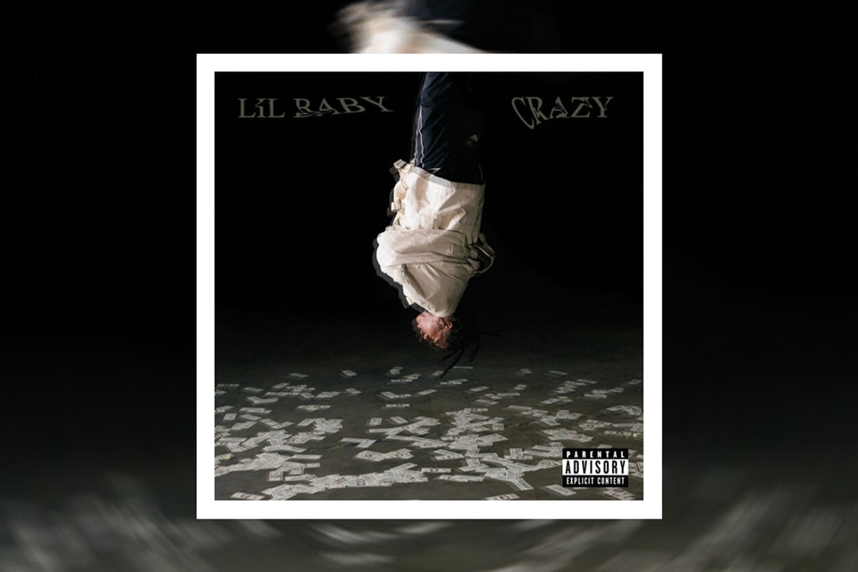 Lil Baby – Crazy Lyrics