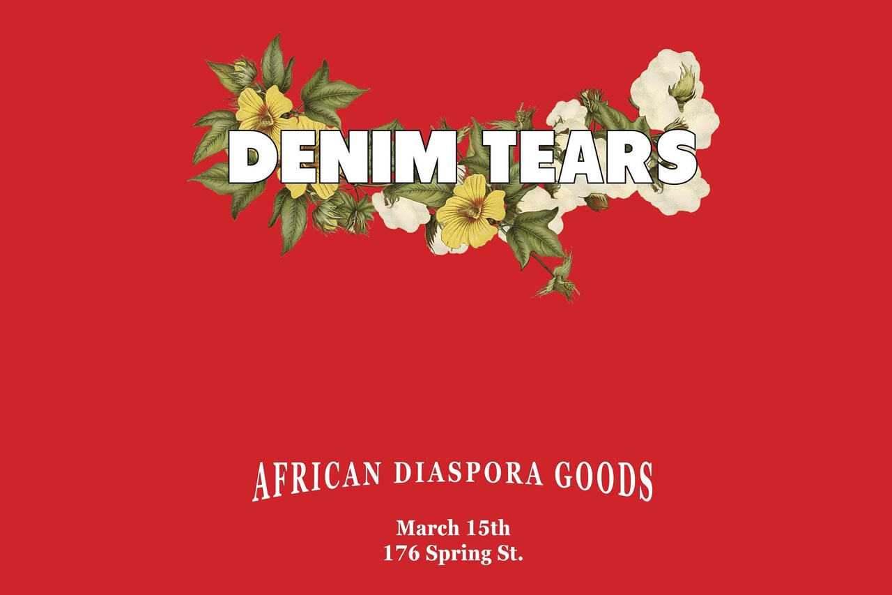 Denim Tears "African Diaspora Goods" NYC Flagship Opens Tomorrow tremaine emory business of hype supreme stussy spring street store location hours new york city manhattan kiss my grits collection pass the baton soho downtown
