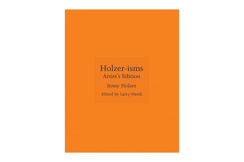 Jenny Holzer Holzer-isms: Artist’s Edition Release Info date truisms princeton university press larry warsh art book