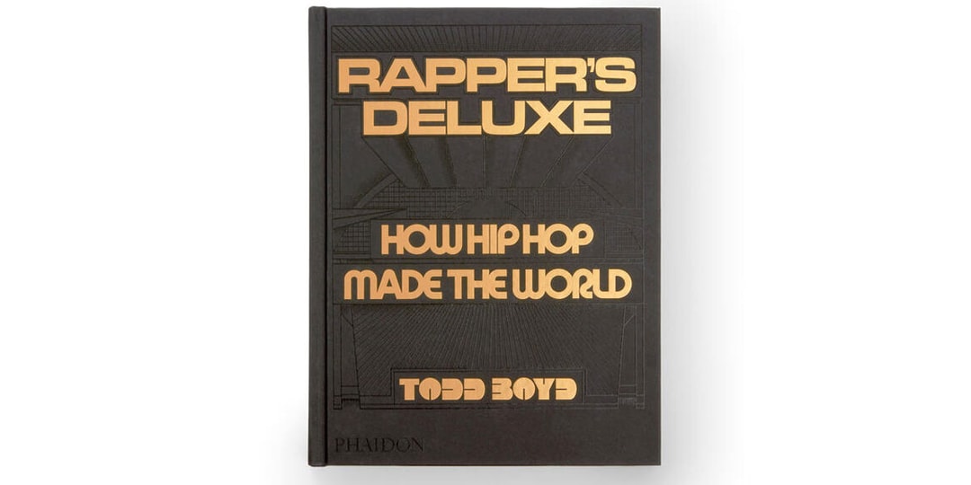 The Rapper’s Deluxe: How Hip Hop Influenced the World by Phaidon