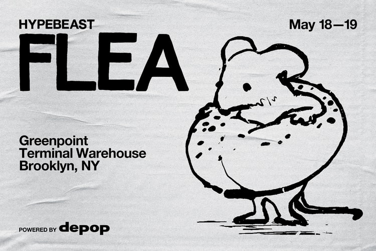 Hypebeast Flea New York Is Coming to Greenpoint Terminal Warehouse May 18-19