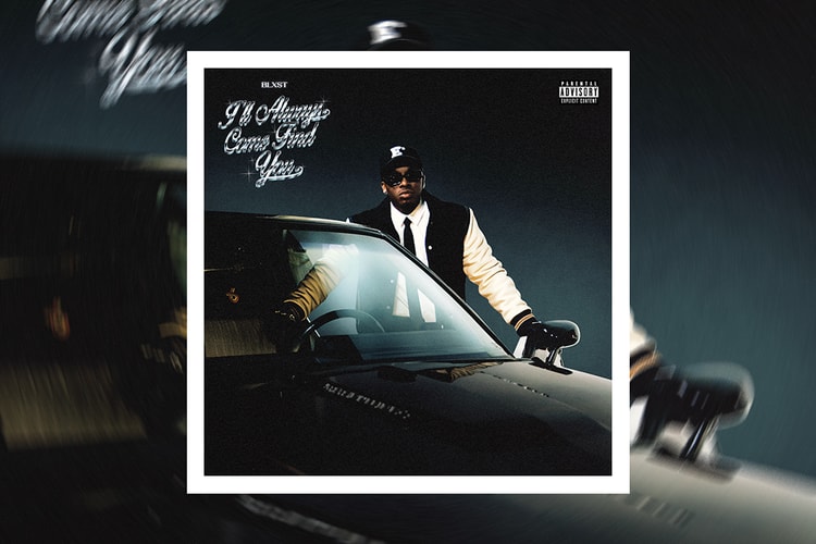 Blxst Delivers Long-Awaited Debut Album 'I'll Always Come Find You'